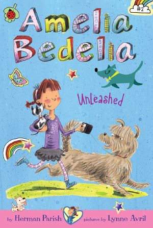 [Amelia Bedelia Chapter Books 02] • Amelia Bedelia Unleashed